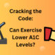 Can Exercise Lower A1C Levels