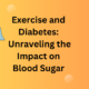 Exercise and Diabetes