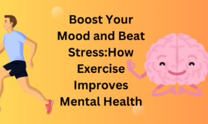 How Exercise Improves Mental Health