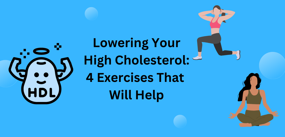 4 Best Exercises To Reduce Cholesterol