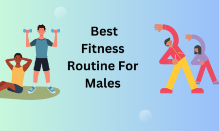 Fitness Routine For Males