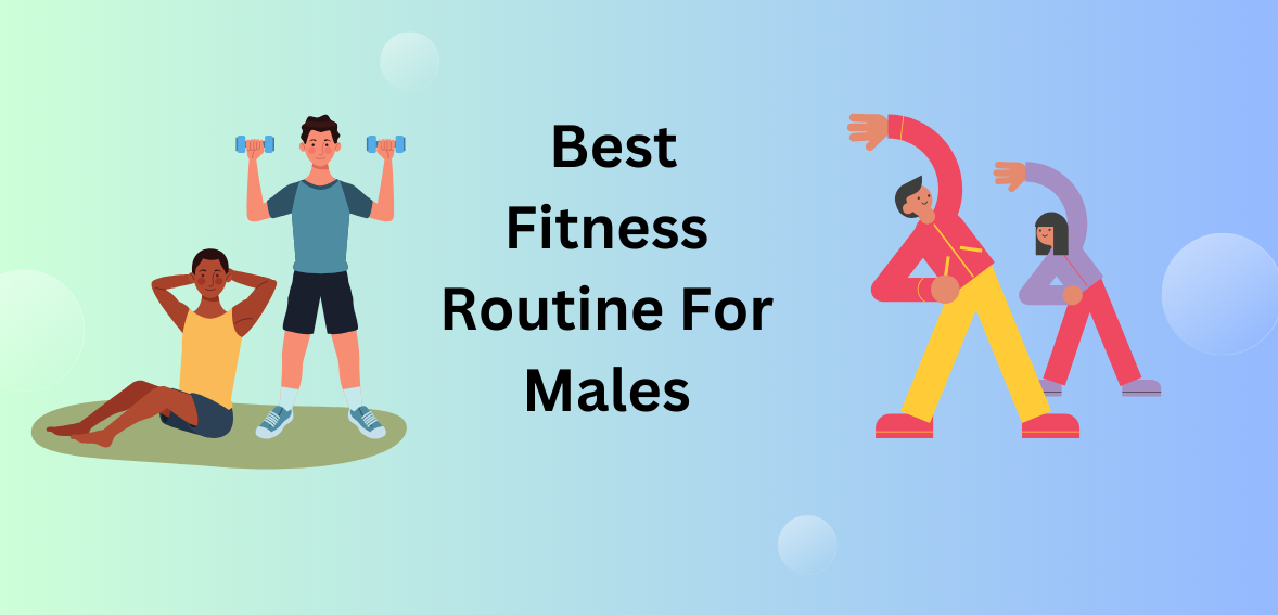 Fitness Routine For Males