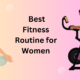 Fitness Routine for Women