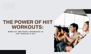 HIIT Workouts