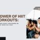 HIIT Workouts